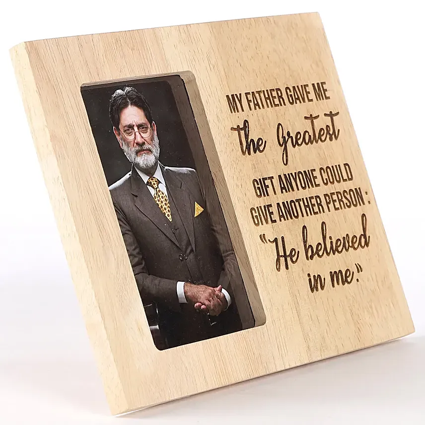 My Father Believed in Me – Custom Photo Frame for Dad: Customised Photo Frames