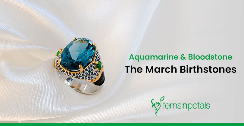 Everything you Need to Know About March Birthstones