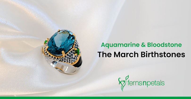 Everything you Need to Know About March Birthstones