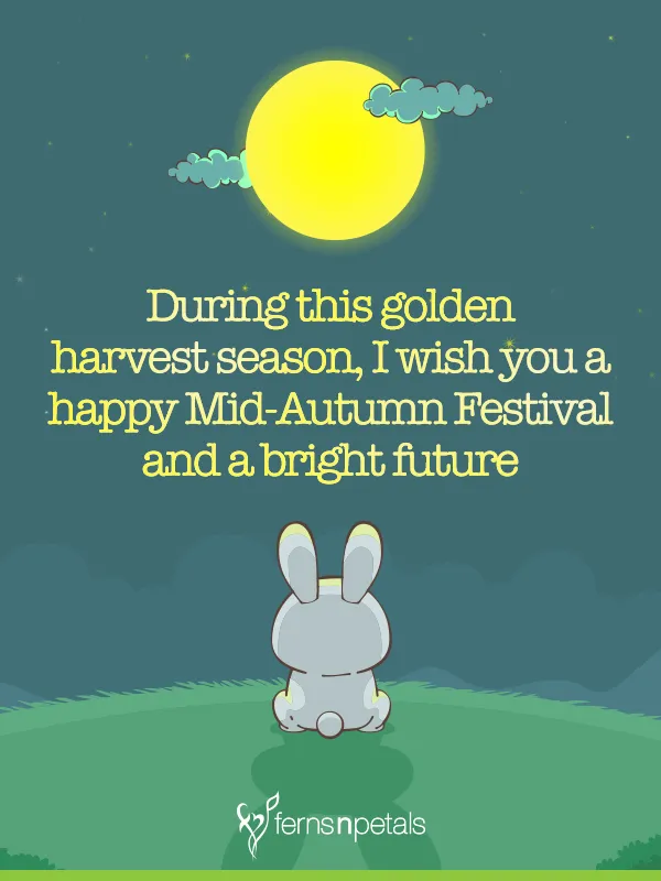 20+ Mid Autumn Festival Quotes, Wishes and Greetings 2021 - Ferns N Petals