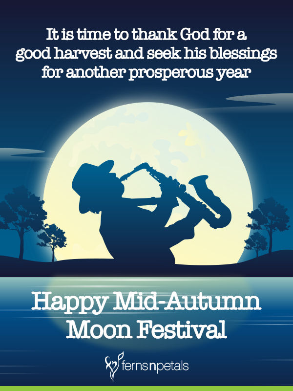 20+ Mid Autumn Festival Quotes, Wishes and Greetings 2021 - Ferns N Petals