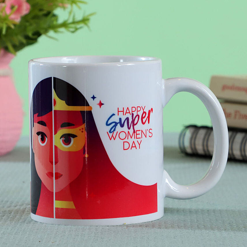 Super Women Day Printed Mug