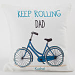Keep Rolling Dad Personalised Cushion