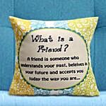 True Friends Cushion