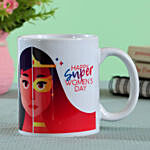 Super Women Day Printed Mug