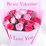 Be My Valentined Roses Bouquet