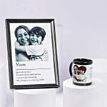 Mummy You are My world frame & Mug