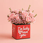 Lucky To Have You Roses Flowers Vase