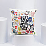 Best Dad Printed Cushion for Father's Day Gift