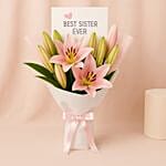 Best Sister Ever Lily Hand Bouquet