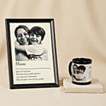 Mummy You are My world black and white frame & Mug