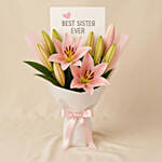Best Sister Ever Lily Hand Bouquet