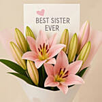 Best Sister Ever Lily Hand Bouquet