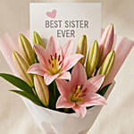 Best Sister Ever Lily Hand Bouquet