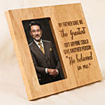 My Father Believed in Me – Custom Photo Frame for Dad