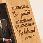 My Father Believed in Me – Custom Photo Frame for Dad